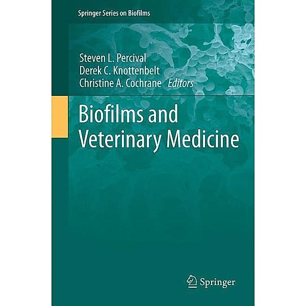 Biofilms and Veterinary Medicine