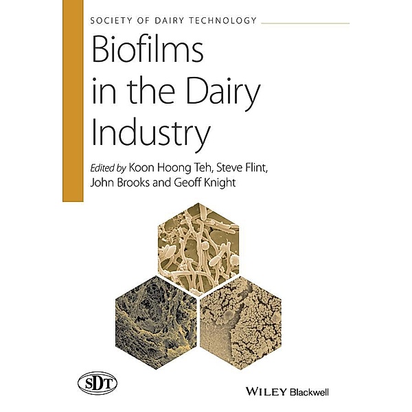 Biofilms in the Dairy Industry / Society of Dairy Technology Series