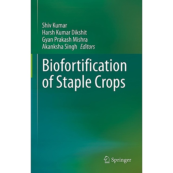 Biofortification of Staple Crops