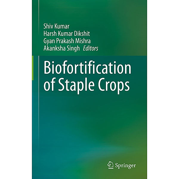 Biofortification of Staple Crops