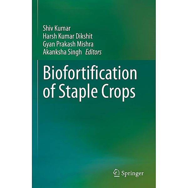 Biofortification of Staple Crops