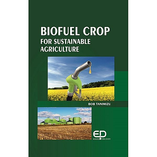 Biofuel Crop For Sustainable Agriculture, Bob Tanimizu