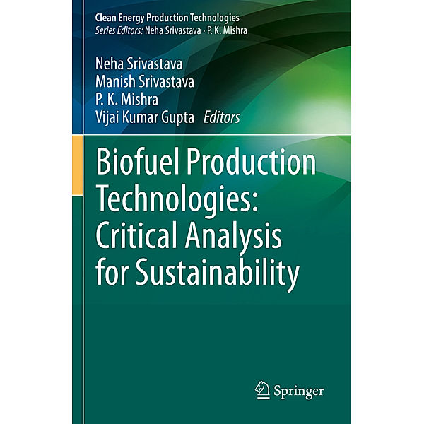 Biofuel Production Technologies: Critical Analysis for Sustainability