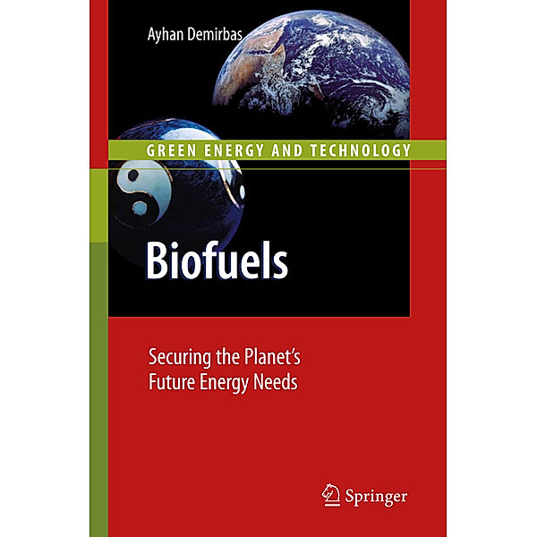 Biofuels, Ayhan Demirbas