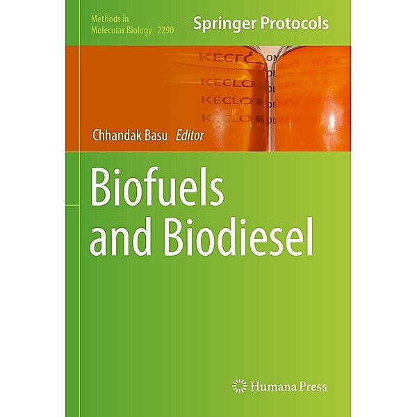 Biofuels and Biodiesel / Methods in Molecular Biology Bd.2290