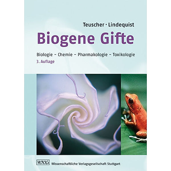 Biogene Gifte, Eberhard Teuscher, Ulrike Lindequist
