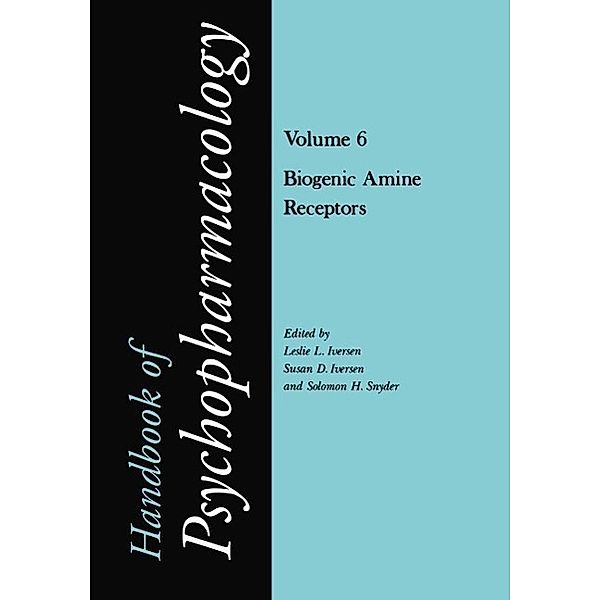 Biogenic Amine Receptors / Handbook of Psychopharmacology Bd.6