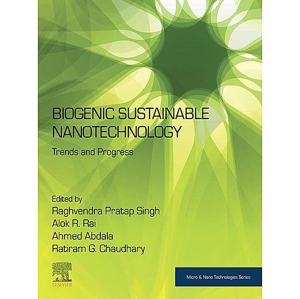 Biogenic Sustainable Nanotechnology