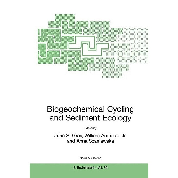 Biogeochemical Cycling and Sediment Ecology / NATO Science Partnership Subseries: 2 Bd.59