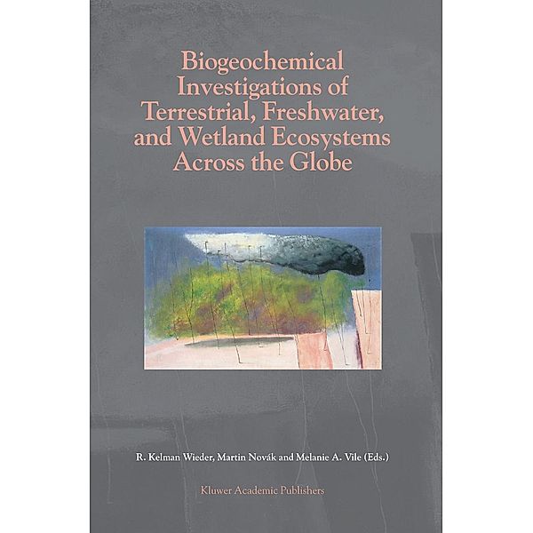 Biogeochemical Investigations of Terrestrial, Freshwater, and Wetland Ecosystems across the Globe