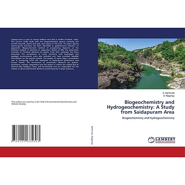 Biogeochemistry and Hydrogeochemistry: A Study from Saidapuram Area, S. Karimulla, A. Nagaraju