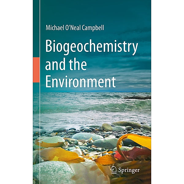 Biogeochemistry and the Environment, Michael O'Neal Campbell