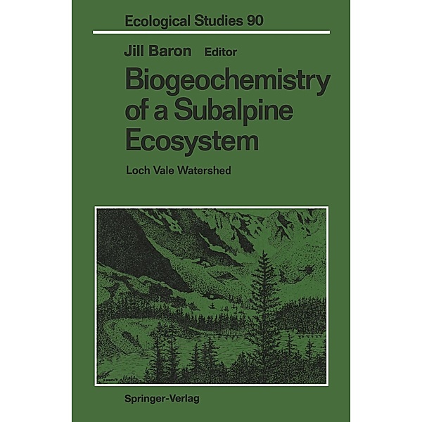 Biogeochemistry of a Subalpine Ecosystem / Ecological Studies Bd.90