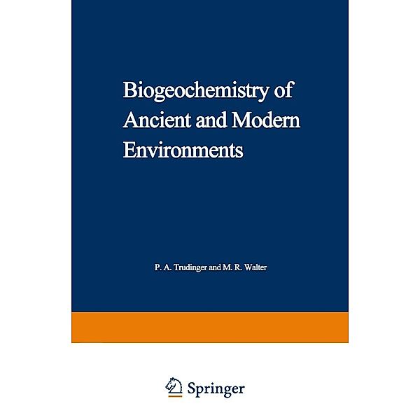 Biogeochemistry of Ancient and Modern Environments