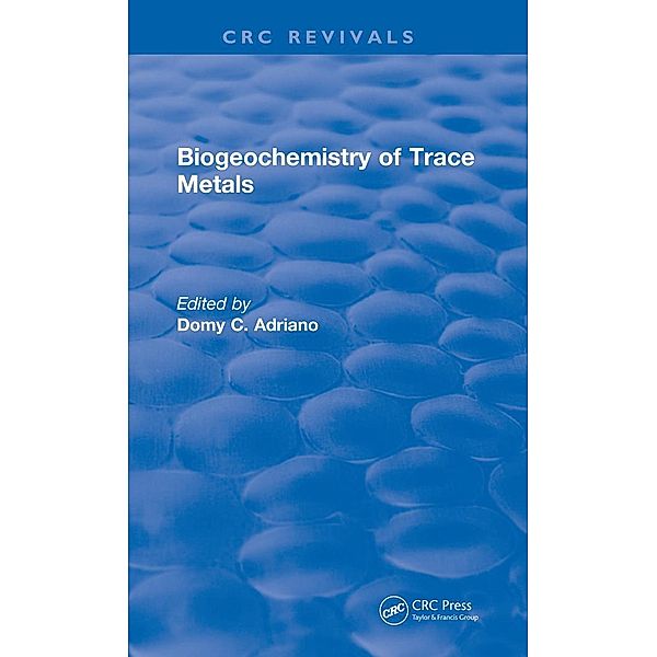 Biogeochemistry of Trace Metals