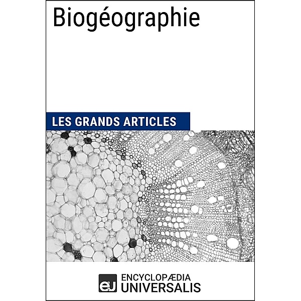 Biogéographie, Encyclopaedia Universalis