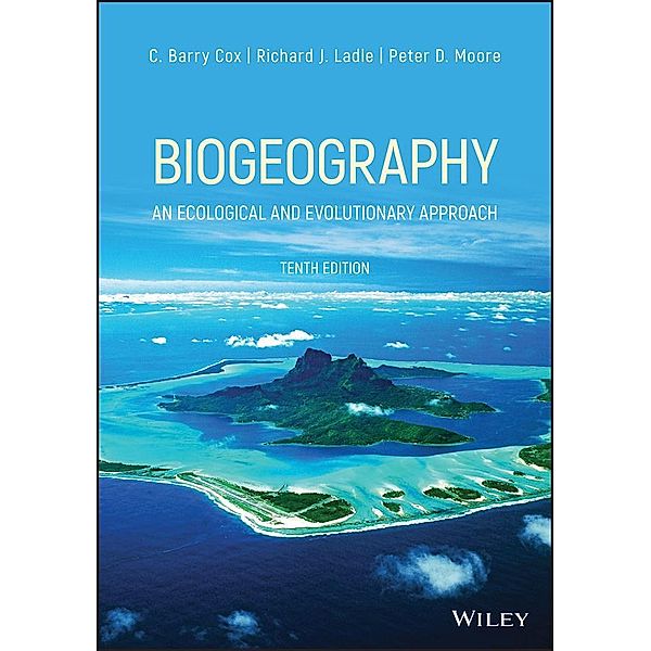 Biogeography, C. Barry Cox, Richard Ladle, Peter D. Moore