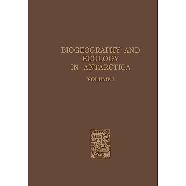 Biogeography and Ecology in Antarctica / Monographiae Biologicae Bd.15