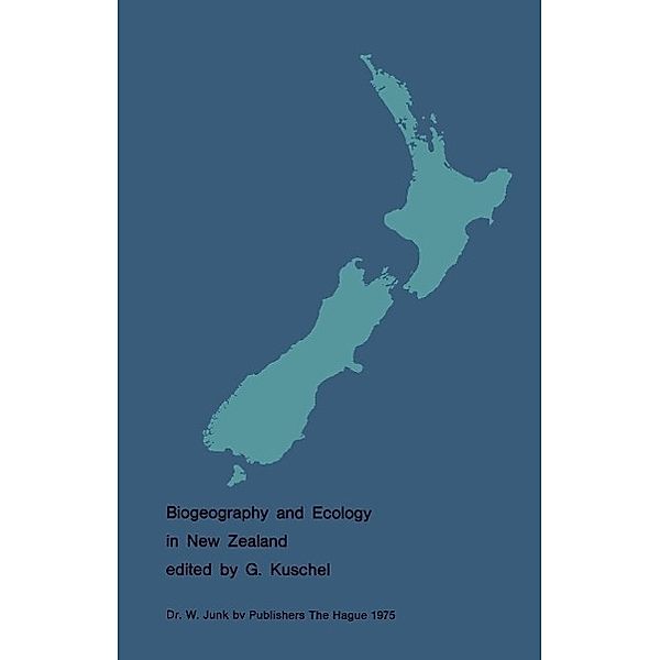 Biogeography and Ecology in New Zealand / Monographiae Biologicae Bd.27