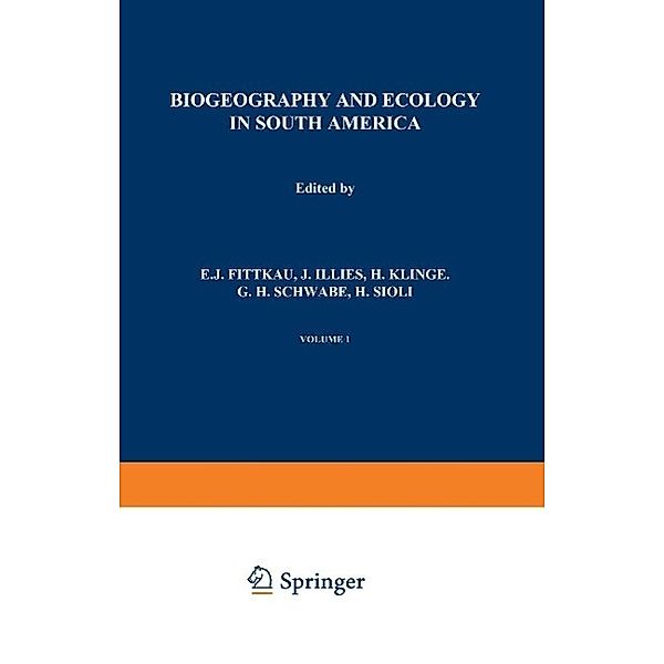 Biogeography and Ecology in South America / Monographiae Biologicae Bd.18