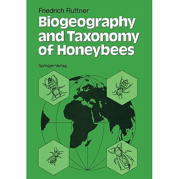 Biogeography and Taxonomy of Honeybees, Friedrich Ruttner