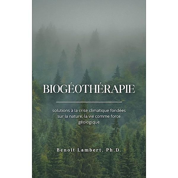 Biogéothérapie, Benoit Lambert