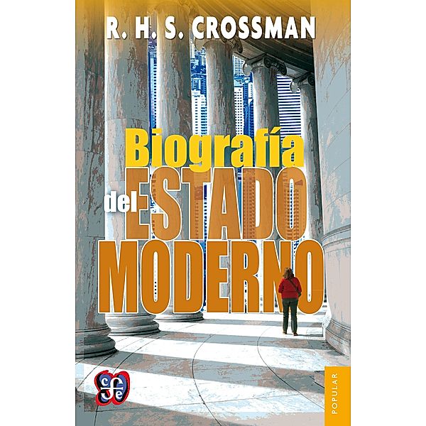 Biografía del Estado moderno, Richard Howard Crossman