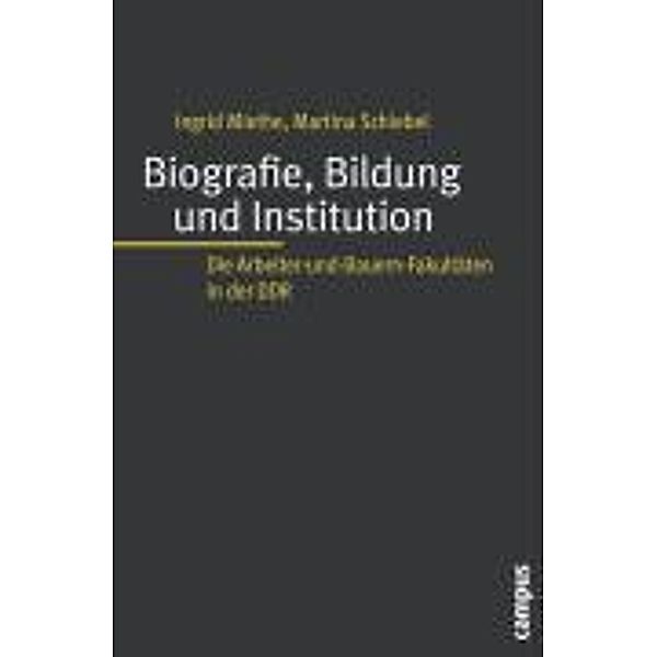 Biografie, Bildung und Institution, Ingrid Miethe, Martina Schiebel