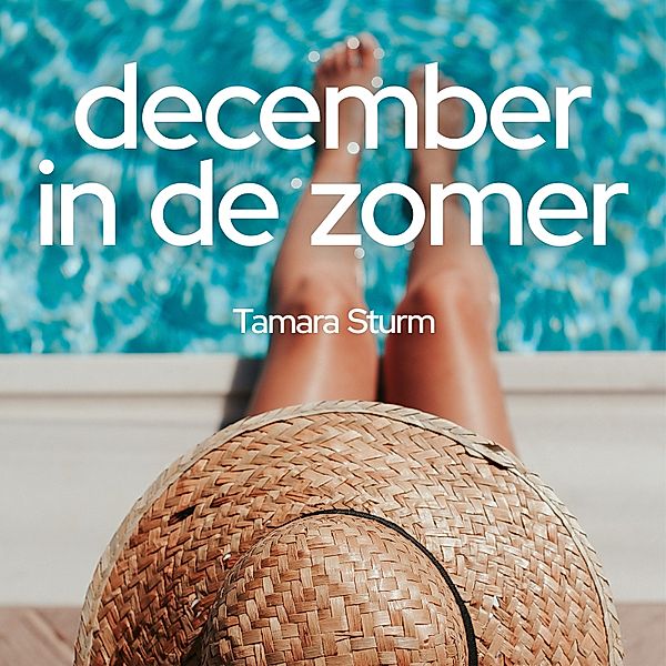 Biografie en Non-fictie - 25 - December in de zomer, Tamara Sturm