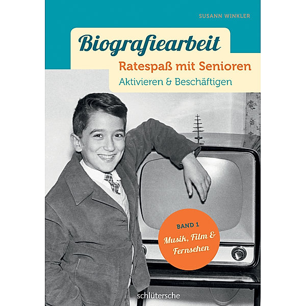 Biografiearbeit - Ratespass mit Senioren - Musik, Film & Fernsehen, Susann Winkler