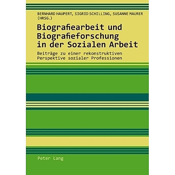 Biografiearbeit und Biografieforschung in der Sozialen Arbeit