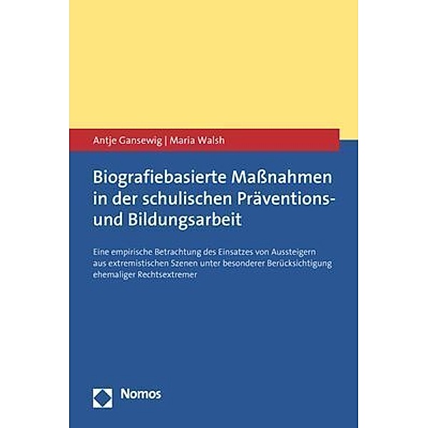 Biografiebasierte Maßnahmen in der schulischen Präventions- und Bildungsarbeit, Antje Gansewig, Maria Walsh