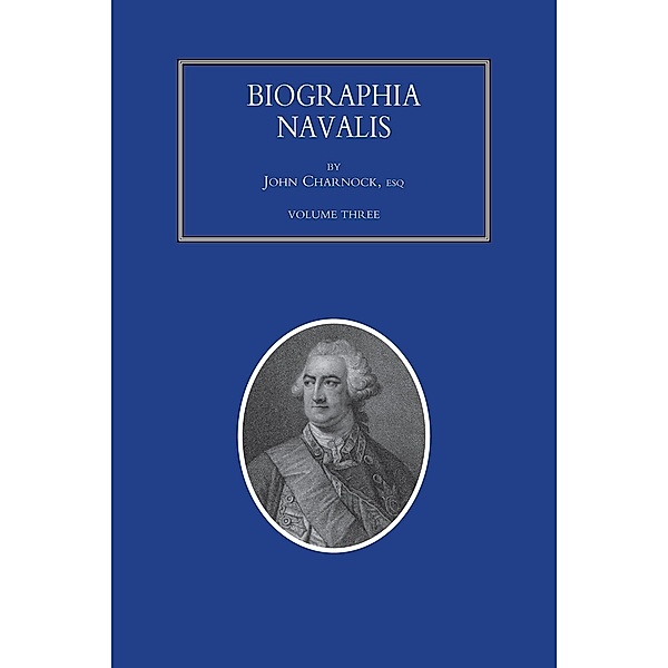 Biographia Navalis - Volume 3 / Biographia Navalis, John Carnock