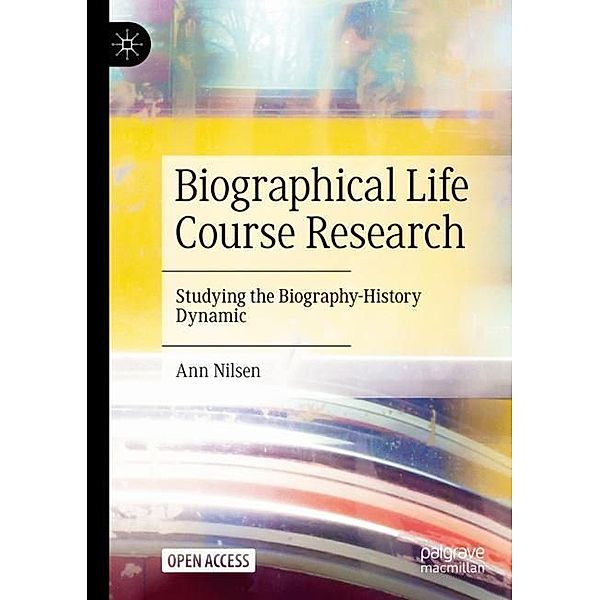 Biographical Life Course Research, Ann Nilsen