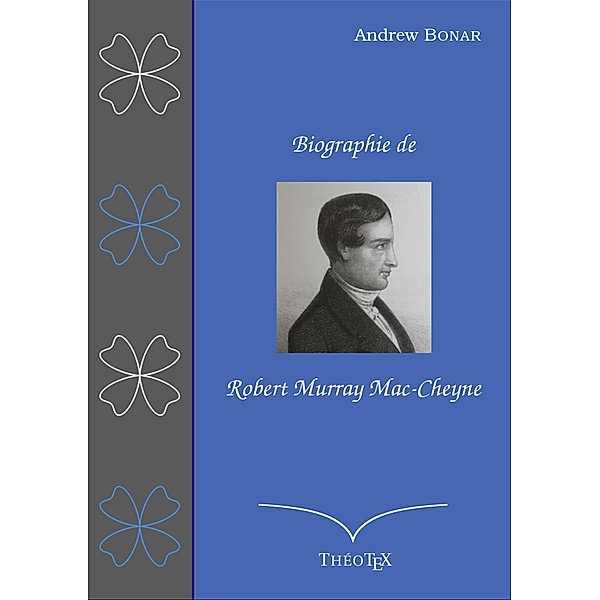 Biographie de Robert Murray Mac-Cheyne, Andrew Bonar