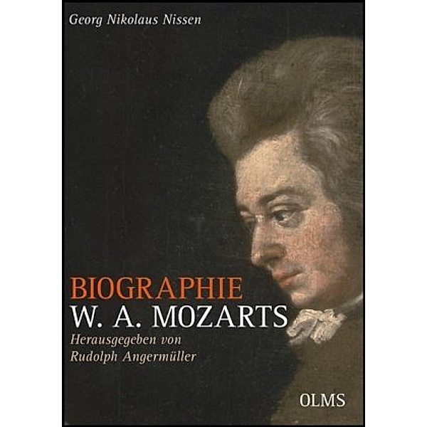 Biographie W. A. Mozarts - Kommentierte Ausgabe, Georg Nikolaus von Nissen