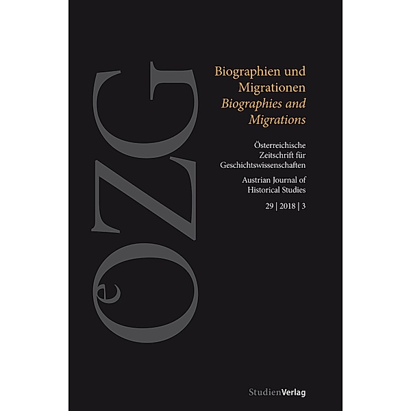 Biographien und Migrationen. Biographies and Migrations