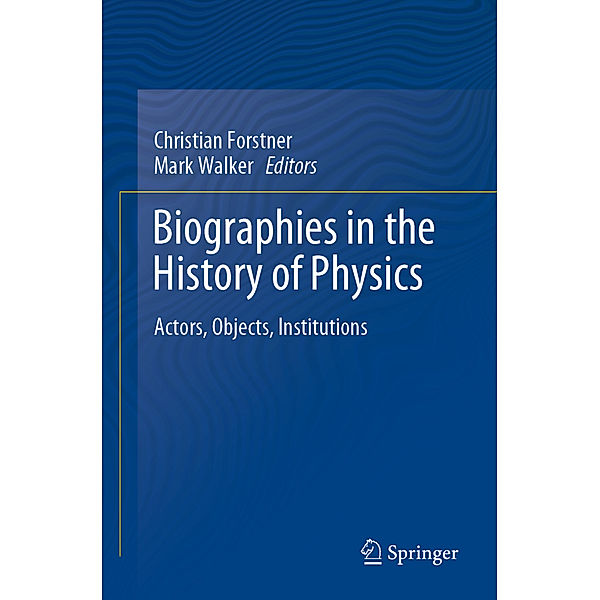 Biographies in the History of Physics