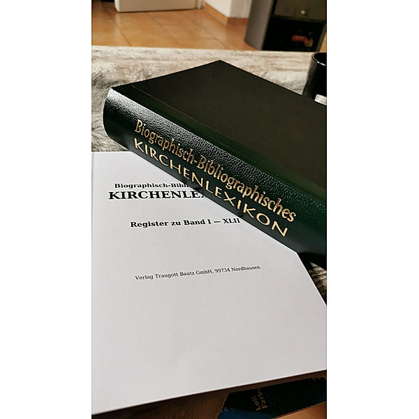 Biographisch-Bibliographisches Kirchenlexikon. Ein theologisches Nachschlagewerk / Biographisch-Bibliographisches Kirchenlexikon