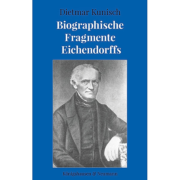 Biographische Fragmente Eichendorffs, Dietmar Kunisch