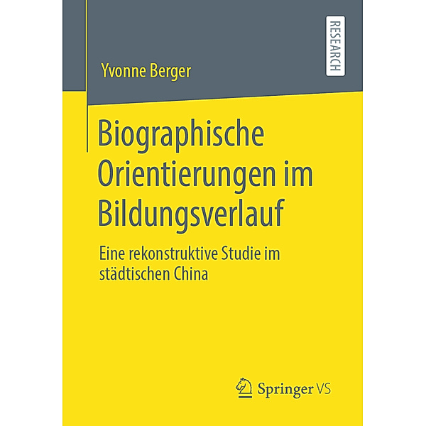 Biographische Orientierungen im Bildungsverlauf, Yvonne Berger