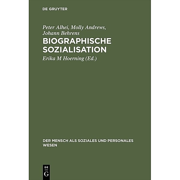 Biographische Sozialisation, Peter Alhei, Molly Andrews, Johann Behrens