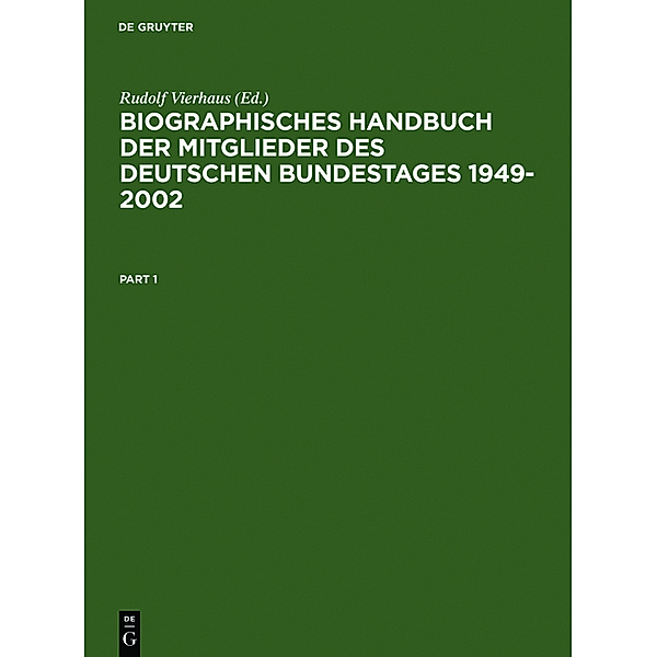 Biographisches Handbuch der Mitglieder des Deutschen Bundestages 1949-2002, 3 Teile