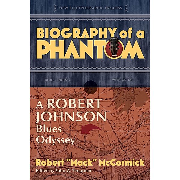 Biography of a Phantom, Robert Mack McCormick