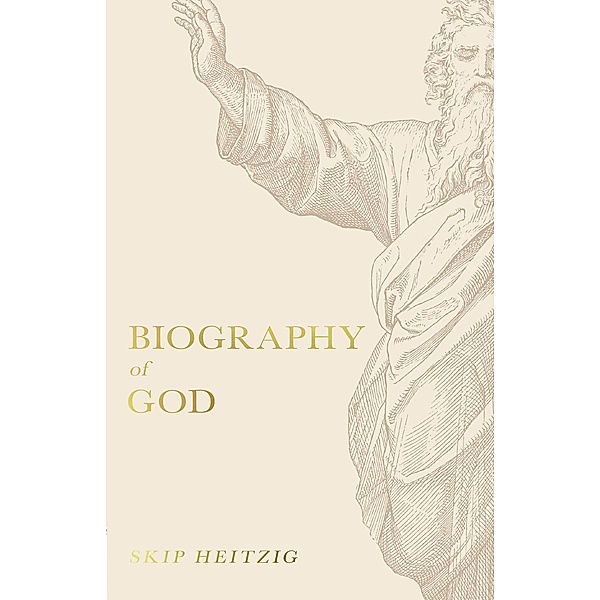 Biography of God, Skip Heitzig