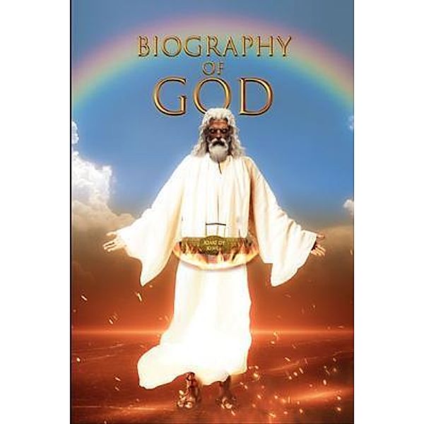 Biography of God / Writers Branding LLC, Paul Castle