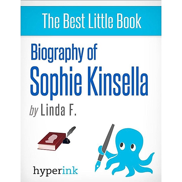 Biography of Sophie Kinsella, Linda F.