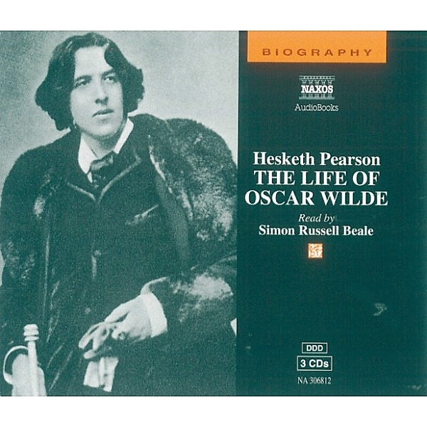 Biography - The Life of Oscar Wilde, Hesketh Pearson