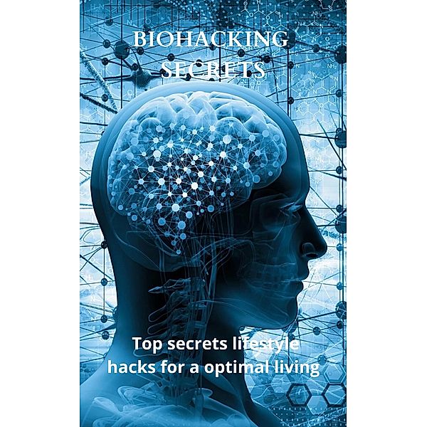 Biohacking Secrets, Diego Sanchez Rodriguez