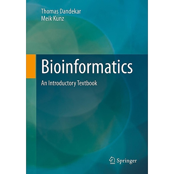 Bioinformatics, Thomas Dandekar, Meik Kunz